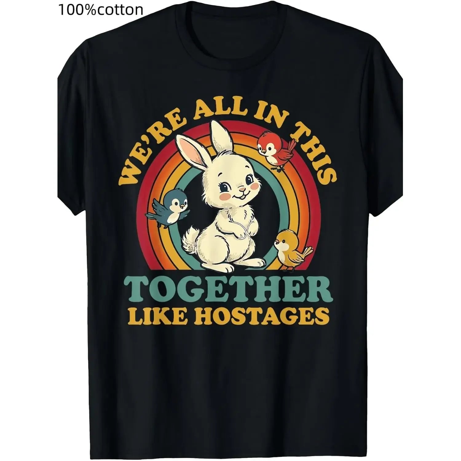 Funny We'Re All in This Together Like Hostages Humor Vintage T-Shirt