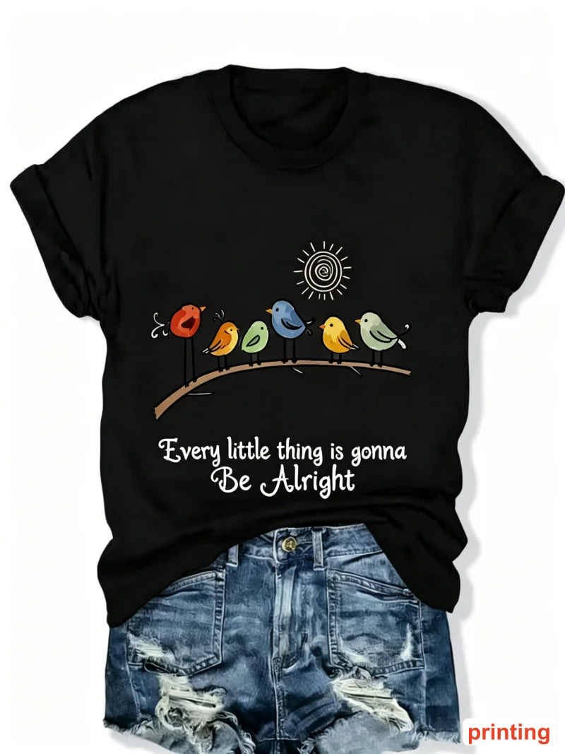 Inspirational "Every Little Thing Is Gonna Be Alright" Women's T-Shirt, Cute Multicolor Birds & Sun Design, Short Sleeve Tee